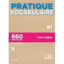Pratique Vocabulaire - Niveau B1 - Livre + Corriges + Audio en ligne