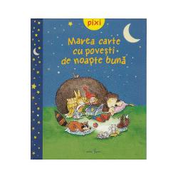 Pixi – Marea carte cu povesti de noapte buna Bic All Distributie imagine 2022