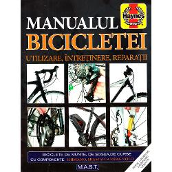 Manualul bicicletei. Utilizare, intretinere, reparatii
