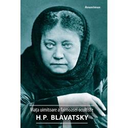 Viata uimitoare a faimoasei ocultiste H.P. Blavatsky