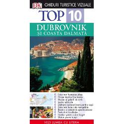 Top 10 Dubrovnik - ghid turistic vizual. Editia a II a