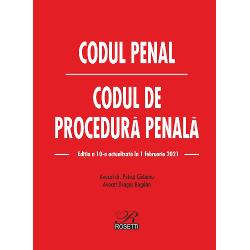Codul penal. Codul de procedura penala (editia a X a) 1 februarie 2021 clb.ro imagine 2022