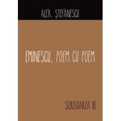 Eminescu poem cu poem - Scrisoarea a III a