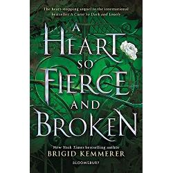 A Heart So Fierce And Broken (Cursebreaker Series)