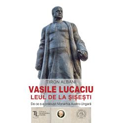 Vasile Lucaciu leul de la Sisesti