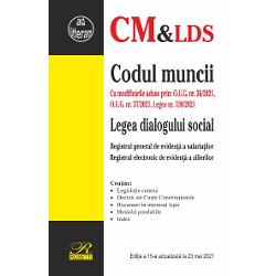 Codul muncii. Legea dialogului social 23 mai 2021