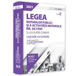 Legea notarilor publici si a activitatii notariale nr. 36/1995 si legislatie conexa 2021(editie premium) clb.ro imagine 2022