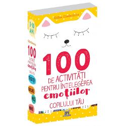 100 de activitati pentru intelegera emotiilor