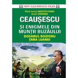Ceausescu si enigmele din Muntii Buzaului clb.ro imagine 2022