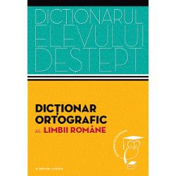 Grup Editorial Litera Dictionar ortografic. dictionarul elevului destept