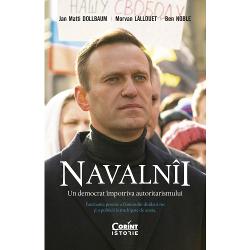 Navalnii. Un democrat impotriva autoritarismului
