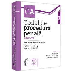 Codul de procedura penala adnotat volumul I. Partea generala editia a II a clb.ro imagine 2022