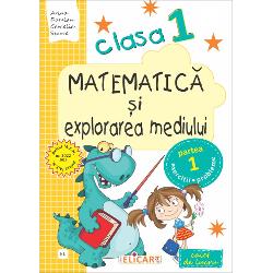 Caiet de matematica si explorarea mediului clasa I. Partea I, varianta E1 (manual EDP - Pitila, Mihailescu)