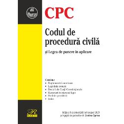 Codul de procedura civila si Legea de punere in aplicare 8 august 2021