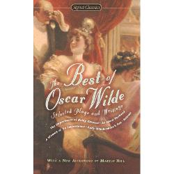 Oscar Wilde Selected Plays and Writings