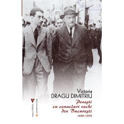Povesti cu cenacluri vechi din Bucuresti 1880 – 1954 clb.ro imagine 2022