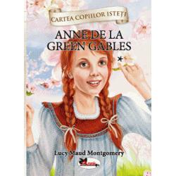 Vezi detalii pentru Cartea copiior isteti - Anne de la Green Gables volumul I