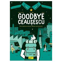 Grupul Editorial Art Goodbye ceausescu