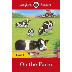Ladybird Readers: Level 1 On The Farm