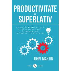 Productivitatea la superlativ