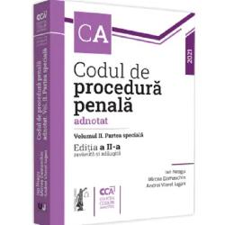 Codul de procedura penala adnotat volumul II. Partea speciala (editia a II a) clb.ro imagine 2022