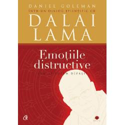 Emotiile distructive. Dialog stiintific cu Dalai Lama imagine librarie clb