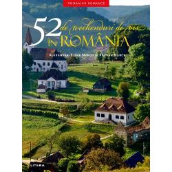 52 de weekenduri de vis in Romania imagine 2022