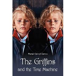 Griffins and the time machine. editie romana-engleza