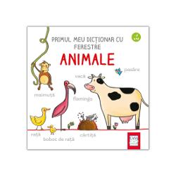 Primul meu dictionar cu ferestre - Animale