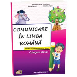 Comunicare in limba romana culegere pentru clasa I