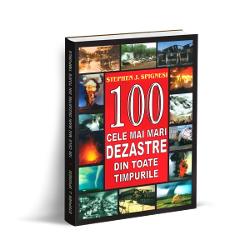 100 cele mai mari dezastre