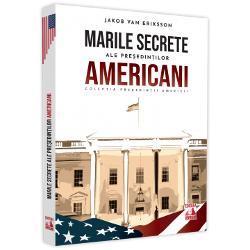 Presedintii americani. marile secrete ale presedintilor americani