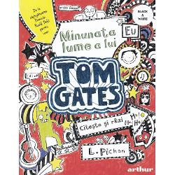 Tom Gates 1. Minunata lume a lui Tom Gates