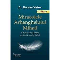 Miracolele Arhanghelului Mihai (editia a II a)