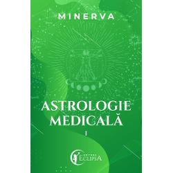 Astrologie medicala volumul i