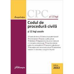 Codul de procedura civila si 12 legi uzuale 15 februarie 2022