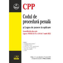 Codul de procedura penala si Legea de punere in aplicare 15.03.2022