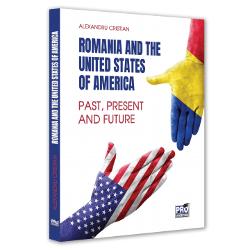 Prouniversitaria - Romania and the united states of america. 25 years of strategic partnership. past, present and future