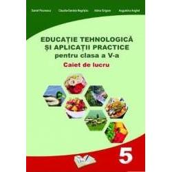 Educatie tehnologica si aplicatii practice caiet de lucru pentru clasa a V-a