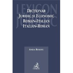 Dictionar juridic si economic roman italian - italian roman