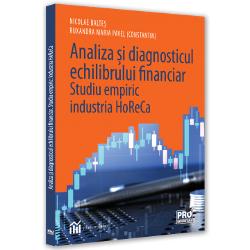 Analiza si diagnosticul echilibrului financiar studiu empiric: Industria horeca