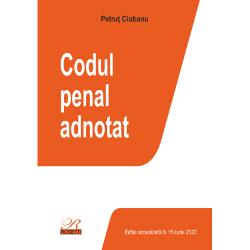 Codul penal adnotat. Editie actualizata la 15 iunie 2022 (ediție imagine 2022