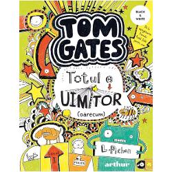 Tom Gates 3. Totul e uimitor (Oarecum)