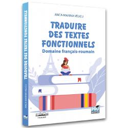 Traduire Des Textes Fonctionnels. Domaine Francais-Roumain