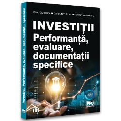 Investitii. performanta, evaluare, documentatii specifice