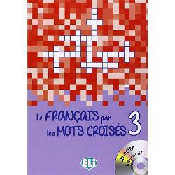 Le français par les mots croisés 3 - avec 1 CD