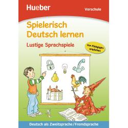 Spielerisch Deutsch lernen – Lustige Sprachspiele Buch
