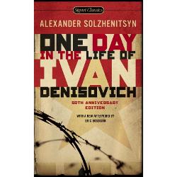 Vezi detalii pentru One Day in the Life of Ivan Denisovich ; Alexander Solzhenitsyn