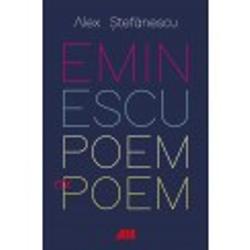Eminescu, poem cu poem. La o noua lectura clb.ro imagine 2022