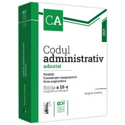 Codul administrativ adnotat (editia a iii a) rt 2022